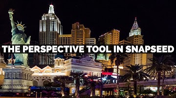 How To Use The Perspective Tool In Snapseed From Google