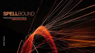 Renevolution Spellbound