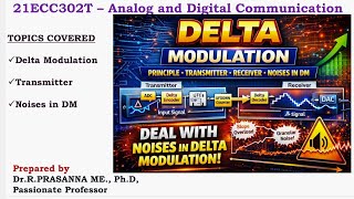 Delta Modulation (DM) - Principle, Transmitter, Receiver & Noises in DM