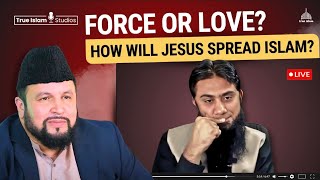 Will Jesus Kill And Force Non-Muslims To Accept Islam? Un-Islamic Sunni Beliefs Refuted