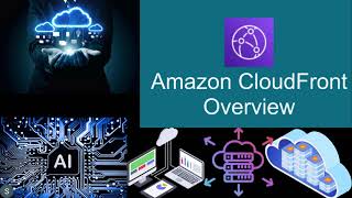 AWS CloudFront quick overview & use cases |Amazone CloudFront CDN functional overview & Benefits