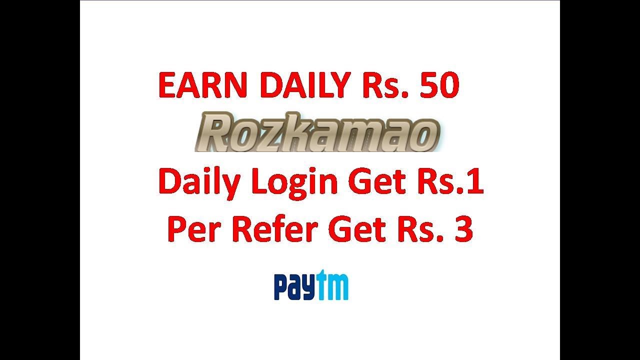 Earn Daily Rs. 50 By Completing Small Tasks | Refer & Earn Rs. 3 | Withdraw Through Paytm | RozKamao
