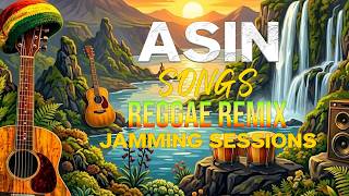 ASIN SONGS [ REGGAE VERSION ] REGGAE JAMMING SESSION