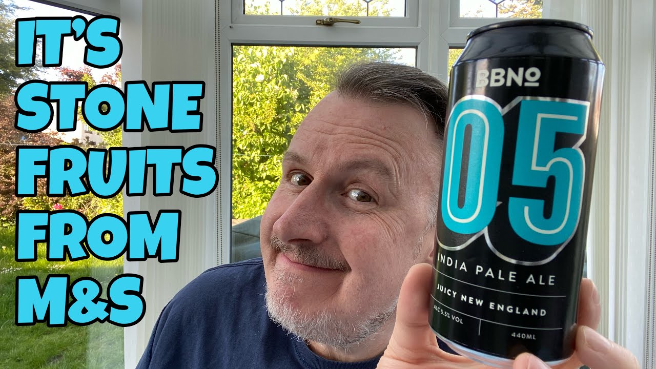 *New M&S Craft Beer - BBNO 05 Juicy New England IPA