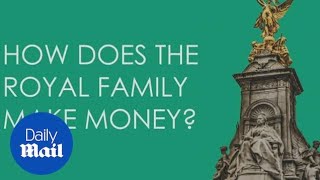 This short video explains how the Royal Family make money