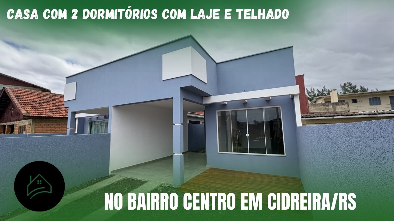 R$ 245.000,00-Casa Nova toda em Laje e Telhado, Ótima Região para Moradia ou Veraneio em Cidreira/RS