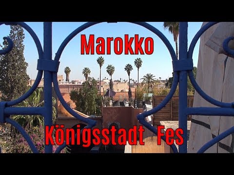 Video: Fez Reiseführer: Die älteste der Königsstädte Marokkos