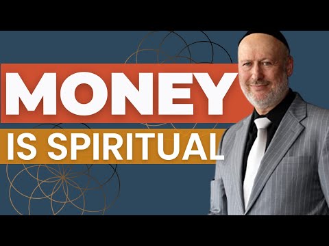 Why Money Is A Spiritual Activity | Business Secrets From The Bible With Rabbi Daniel Lapin