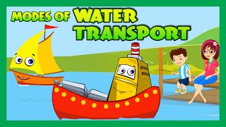 Modes of Transportation for Children - Water Transportation for Kids | Kids Hut