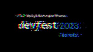 Gdg Nairobi Devfest 2023 Event
