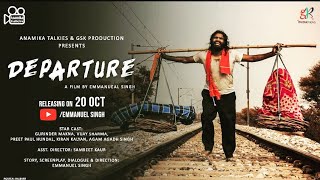 Departure ¦ New Release Movie 2020 ¦ A Film By Emmanuel Singh ¦