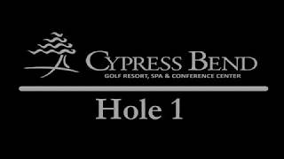 Cypress Bend Resort - Hole 1