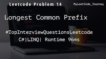 Longest Common Prefix|Leetcode Problem 14|C#|LINQ|