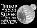 Trump 2020 Silver Round Review