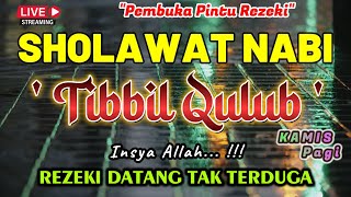 Sholawat Syifa Tibbil Qulub | Penenang & Penyejuk Hati | Sholawat Pembuka Pintu Rezeki ~ Kamis Pagi