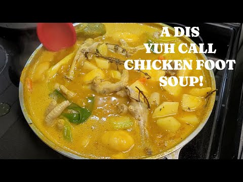 This is How You Cook Authentic Chicken foot soup - Jamaican Style, #souprecipe,