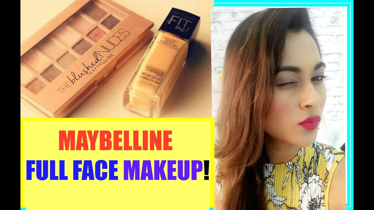 MAYBELLINE MAKEUP TUTORIAL FIT ME FOUNDATION BLUSHSED NUDES