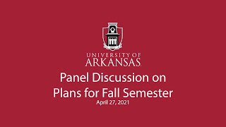 Panel Discussion on Plans for Fall Semester