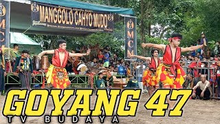 Ganongan MANGGOLO CAHYO MUDO GOYANG 47