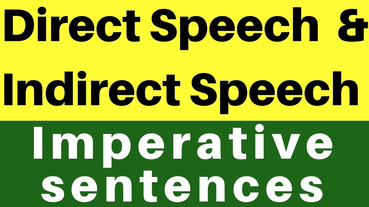 direct to indirect speech imperative sentences