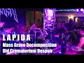 LAPIDA - Mass Grave Decomposition, Old Crematorium Despair LIVE