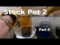 Stock Pot 2 Part 6 Got The Metals