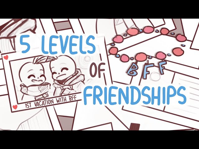 5 Levels of Friendship