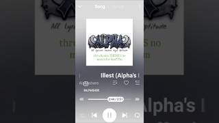 Leaked verse from song entitled "Illest".#alpha #rap #hiphop #bars #AllLyricistsPossessHighAptitude