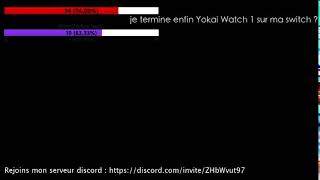 Je termine enfin Yokai Watch 1 for Nintendo Switch ?! (live très chill)