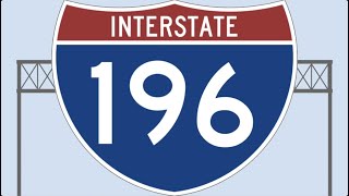 (100TH VIDEO SPECIAL) Michigan's Freeways: Interstate 196