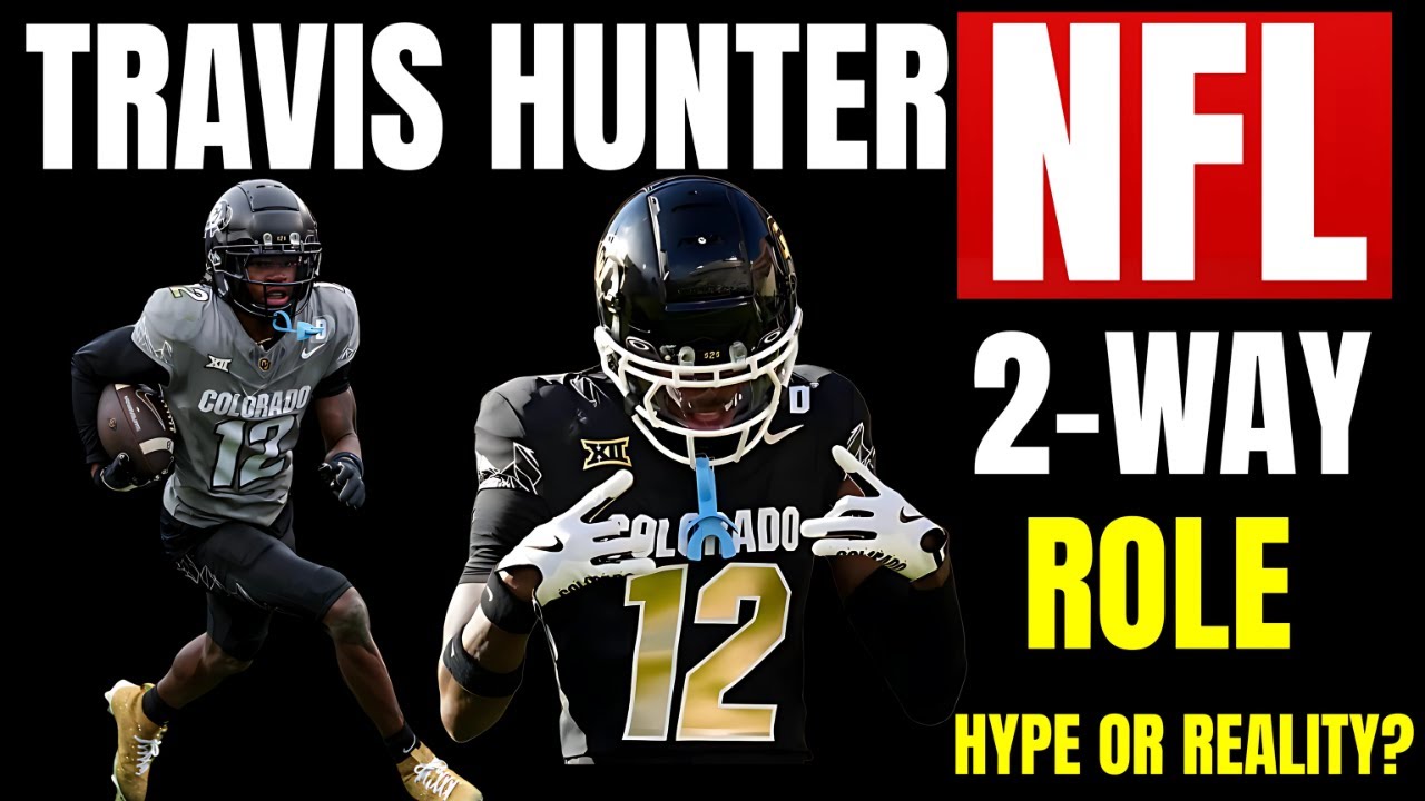 Can Travis Hunter DOMINATE as a 2-Way Star in the NFL?
