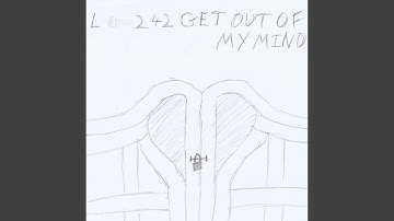 Get Out Of My Mind