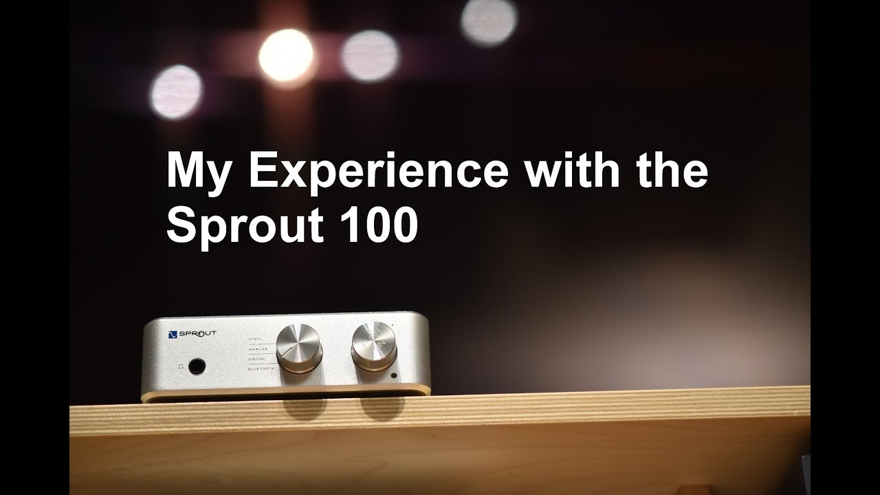 PS Audio Sprout 100 integrated amp, my experience. - YouTube