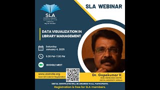 SLA India Webinar: Data visualization in Library Management