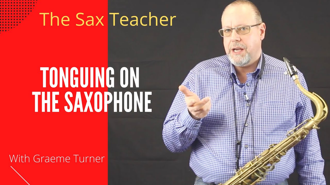 Sax Tuition Tonguing on the saxophone. YouTube