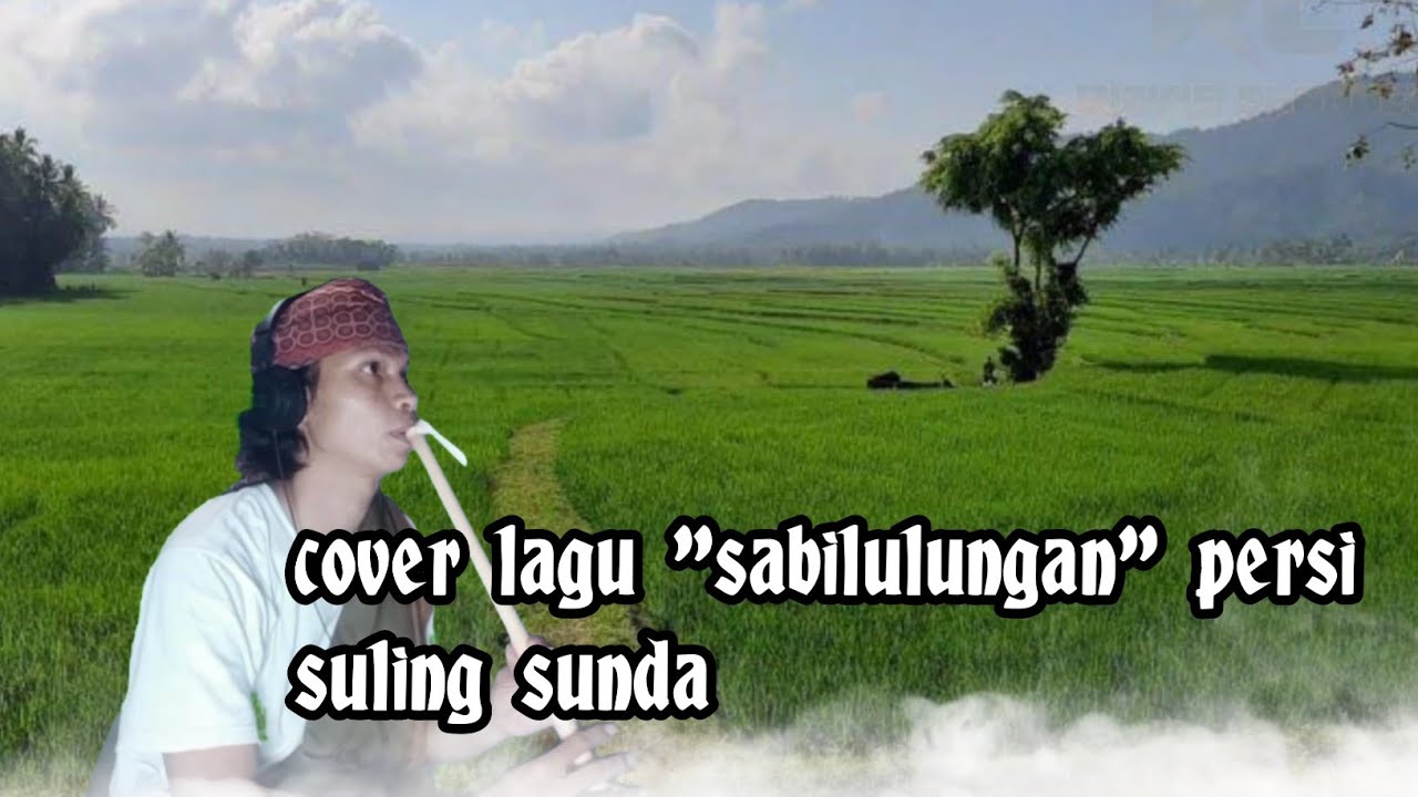 Cover lagu "sabilulungan" versi suling sunda - YouTube