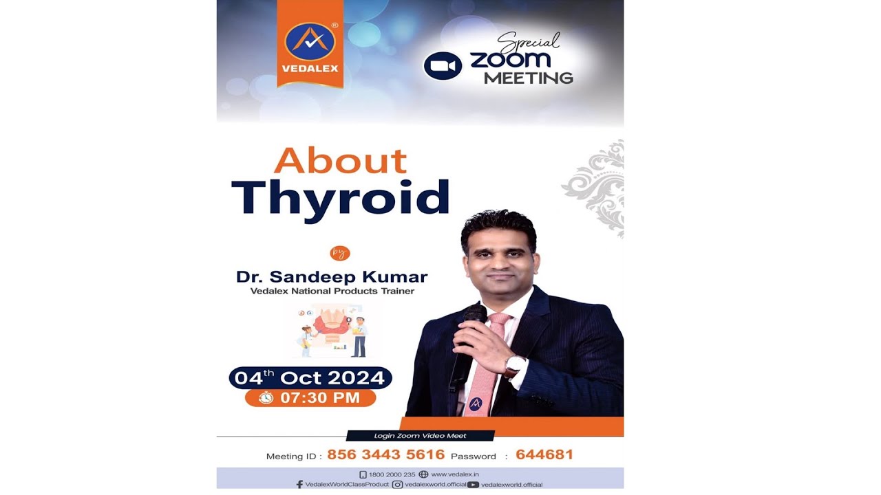 Vedalex Online Meeting About Thyroid by Dr Sandeep Kumar