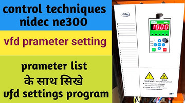 Control techniques vfd nidec ne300 ||Nidec vfd drives ||