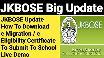 JKBOSE Update How To Download e Migration / e Eligibility Certificate To Submit To School Live Demo
