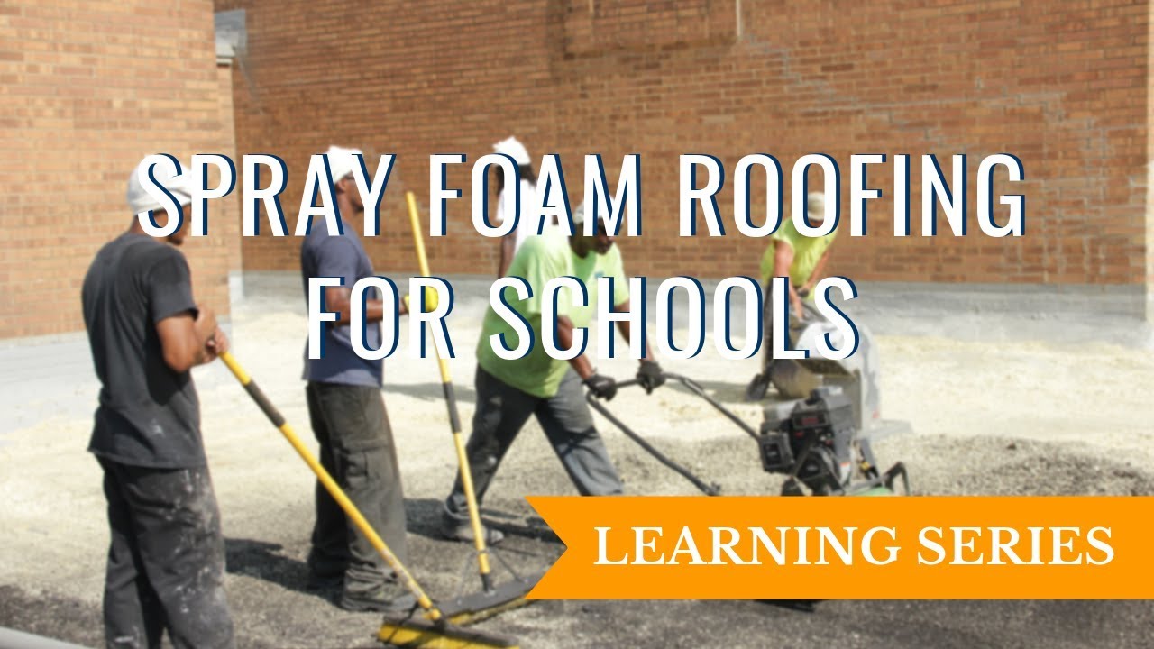 Spray Polyurethane Foam Roofing for Schools (Sandusky Schools, 2019