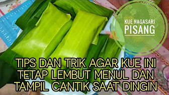 RESEP KUE NAGASARI PISANG| TIPS AGAR KUE TETAP LEMBUT CANTIK RESEP KUE NAGASARI PISANG| TIPS AGAR KUE TETAP LEMBUT CANTIK