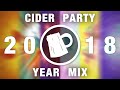 Cider party 2018 year mix by spikey wikey