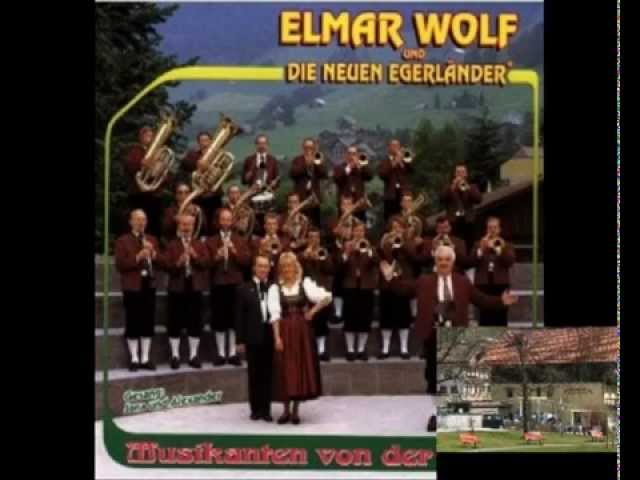 Elmar Wolf und die neuen Egerländer - Urlaubsschein