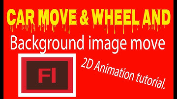 How to make moving car in Flash 2D Animation tutorial