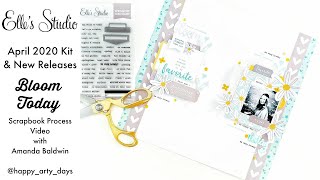 Elles Studio | April 2020 Kit | Bloom Today Layout