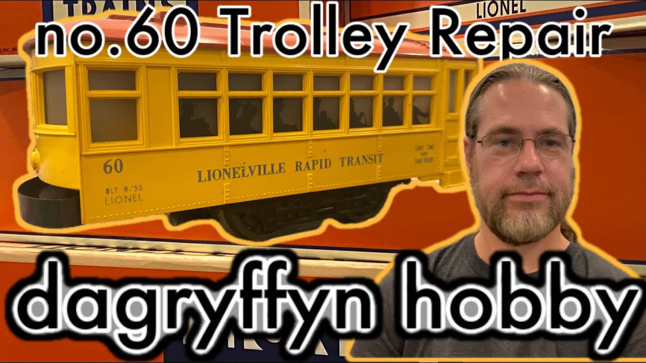 Lionel no.60 Rapid Transit Trolley Postwar Maintenance and Service - YouTube