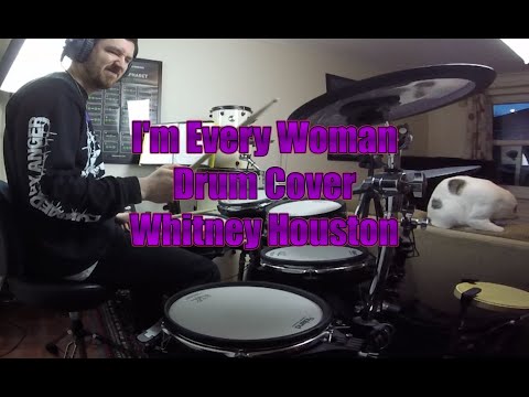 I'm Every Woman - Drum Cover - Whitney Houston