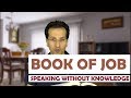 BOOK OF JOB : Wisdom of the Cross & Self-Righteousness