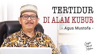 Cangkir Tasawuf Modern eps.39 - TERTIDUR DI ALAM KUBUR
