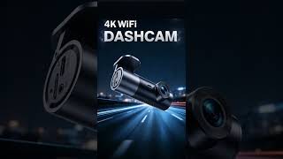 4K WiFi DASHCAM - 7W04